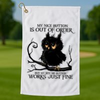 My Nice Button Is Out Of Order But My Bite Me Button Works Cool Gift Golf Towel