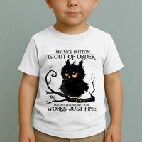 My Nice Button Is Out Of Order But My Bite Me Button Works Cool Gift Toddler T-Shirt