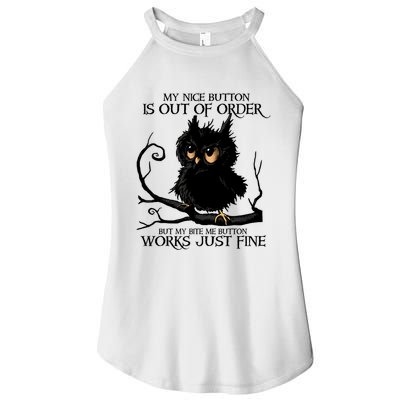 My Nice Button Is Out Of Order But My Bite Me Button Works Cool Gift Women's Perfect Tri Rocker Tank