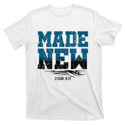 Made New Baptism Christian T-Shirt