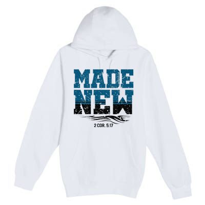 Made New Baptism Christian Premium Pullover Hoodie