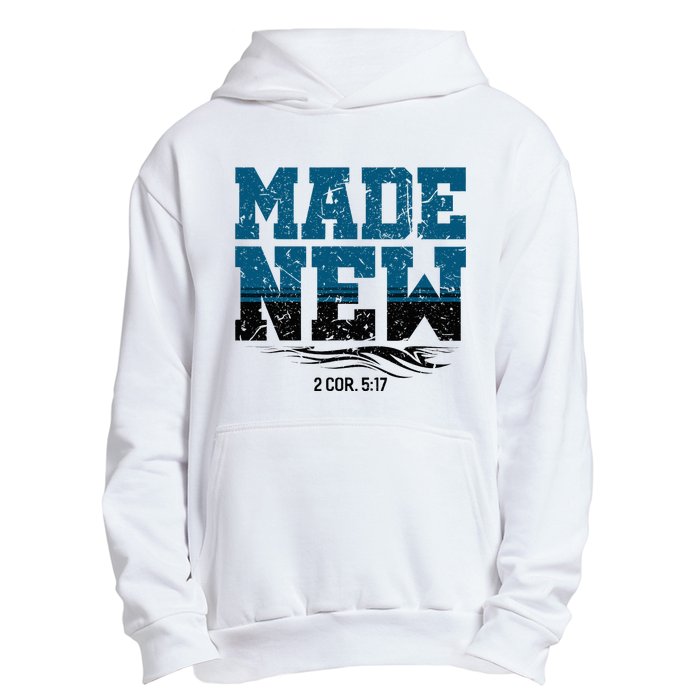 Made New Baptism Christian Urban Pullover Hoodie