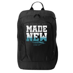 Made New Baptism Christian For Baptized City Backpack