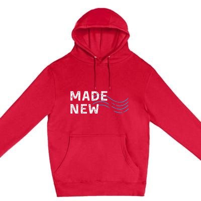 Made New Baptism Premium Pullover Hoodie