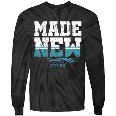 Made New Baptism Christian For Baptized Tie-Dye Long Sleeve Shirt