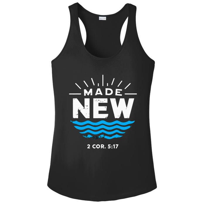 Made New Baptized For Adults Baptism Ladies PosiCharge Competitor Racerback Tank