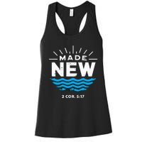 Made New Baptized For Adults Baptism Women's Racerback Tank