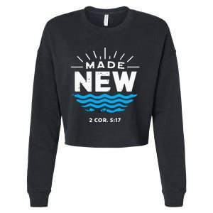 Made New Baptized For Adults Baptism Cropped Pullover Crew