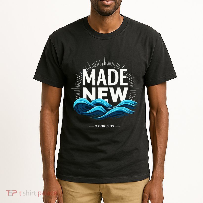 Made New Baptized Baptism Tall T-Shirt