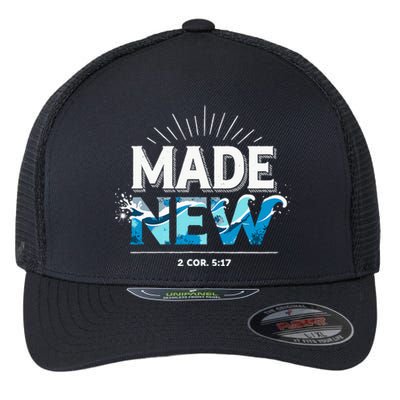 Made New Baptized Baptism Flexfit Unipanel Trucker Cap