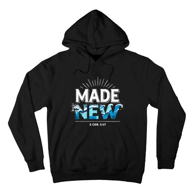 Made New Baptized Baptism Hoodie