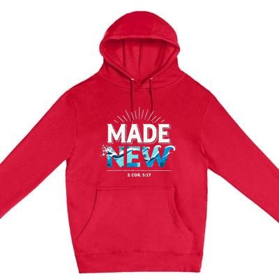 Made New Baptized Baptism Premium Pullover Hoodie