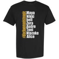 Maya Nikki Bell Zora Audre Toni Ntozake Alice Womanism Magic Garment-Dyed Heavyweight T-Shirt