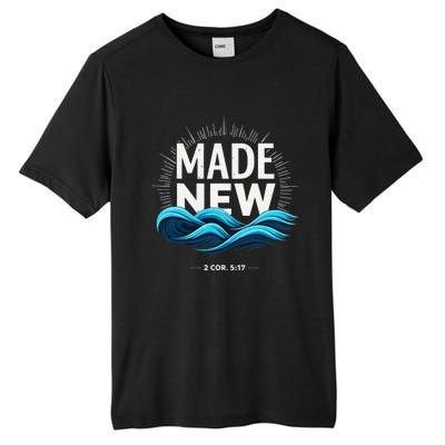 Made New Baptized Baptism Gift Tall Fusion ChromaSoft Performance T-Shirt