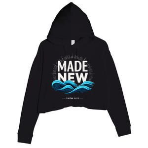 Made New Baptized Baptism Gift Crop Fleece Hoodie