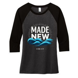 Made New Baptized Baptism Gift Women's Tri-Blend 3/4-Sleeve Raglan Shirt