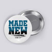 Made New Baptism Christian Button