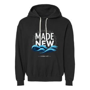 Made New Baptized Baptism Garment-Dyed Fleece Hoodie