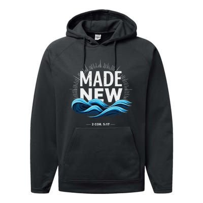 Made New Baptized Baptism Performance Fleece Hoodie