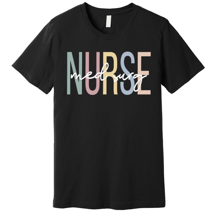 MedicalSurgical Nursing Boho Med Surg Nurse Premium T-Shirt