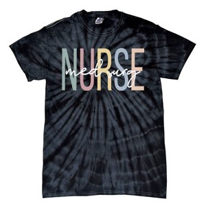 MedicalSurgical Nursing Boho Med Surg Nurse Tie-Dye T-Shirt