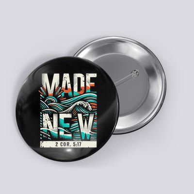 Made New Baptism Christian Button