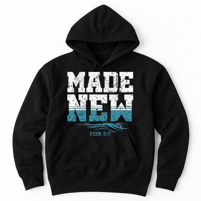 Made New Baptism Christian Hoodie