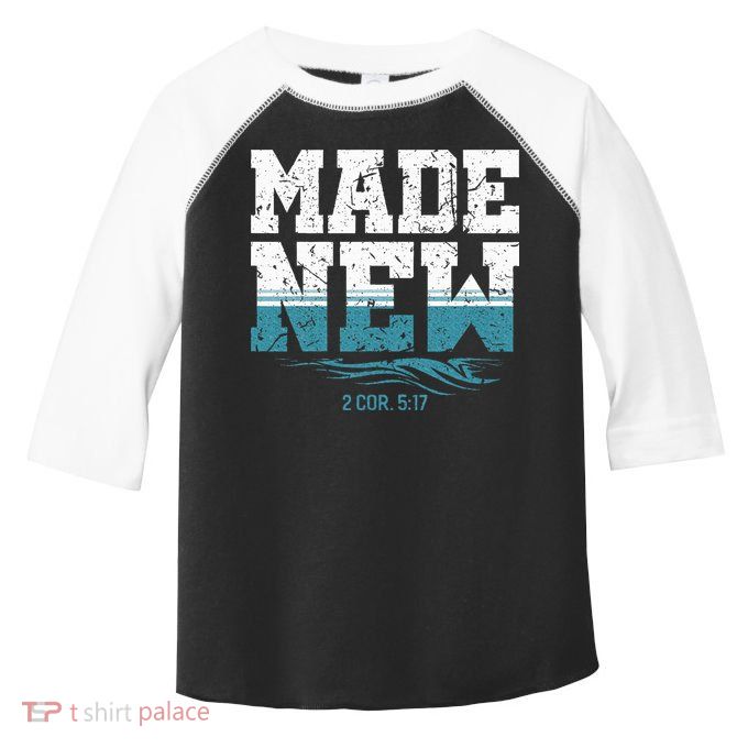 Made New Baptism Christian Toddler Fine Jersey T-Shirt