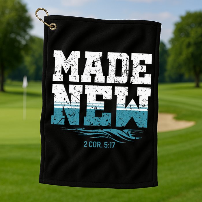 Made New Baptism Christian Golf Towel