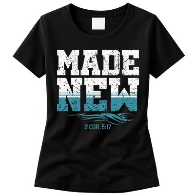 Made New Baptism Christian Womens T-Shirt
