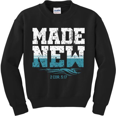 Made New Baptism Christian Kids Sweatshirt