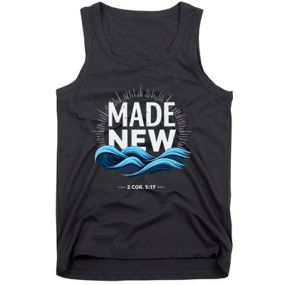 Made New Baptized Baptism Tank Top