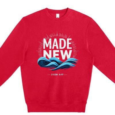 Made New Baptized Baptism Premium Crewneck Sweatshirt