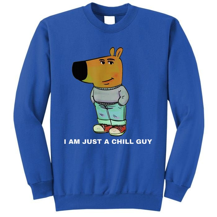 My New Character Is A Chill Guy Meme Funny Chill Guy Meme Tall Sweatshirt