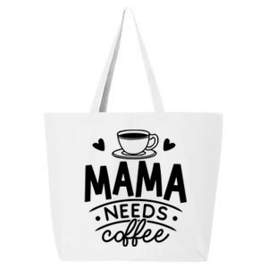 Mama Needs Coffee 25L Jumbo Tote