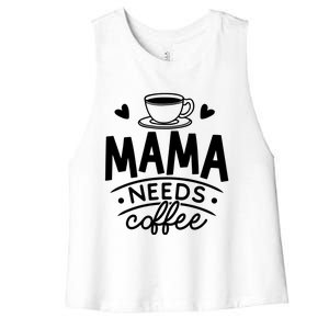 Mama Needs Coffee Women's Racerback Cropped Tank