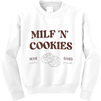 Milf ‘N’ Cookies Home Made Baked Fresh Funny MotherS Day Kids Sweatshirt