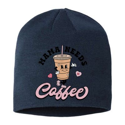 Mama Needs Coffee Cute Coffee Lover Mom Funny Distressed Sustainable Beanie