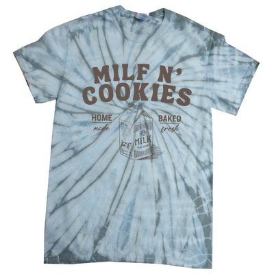 Milf N Cookies Stay At Home Tie-Dye T-Shirt