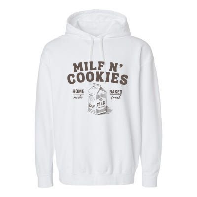 Milf N Cookies Stay At Home Garment-Dyed Fleece Hoodie