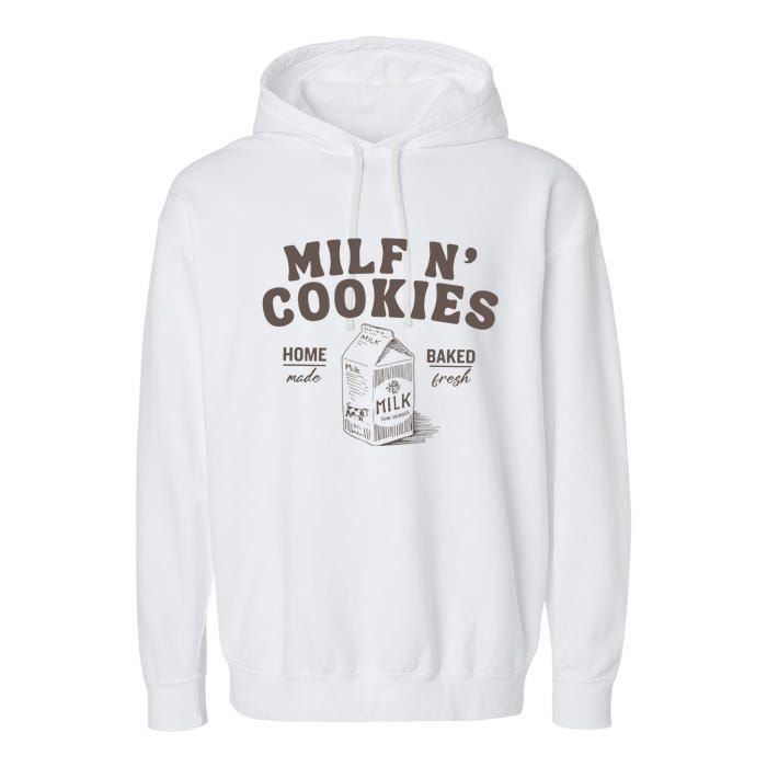 Milf N Cookies Stay At Home Garment-Dyed Fleece Hoodie