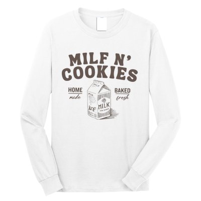 Milf N Cookies Stay At Home Long Sleeve Shirt