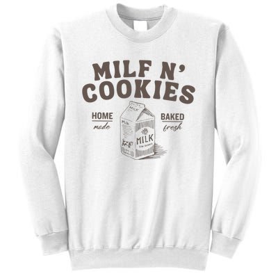 Milf N Cookies Stay At Home Sweatshirt