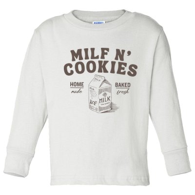 Milf N Cookies Stay At Home Toddler Long Sleeve Shirt