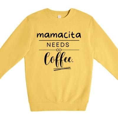 Mamacita Needs Coffee Premium Crewneck Sweatshirt