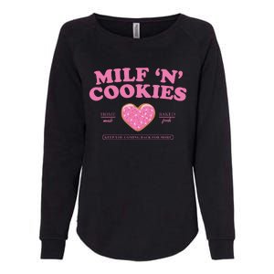 Milf N Cookies Love Home Made Baked Fresh Keep You Coming Womens California Wash Sweatshirt