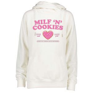 Milf N Cookies Love Home Made Baked Fresh Keep You Coming Womens Funnel Neck Pullover Hood