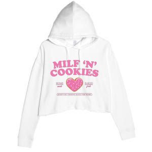 Milf N Cookies Love Home Made Baked Fresh Keep You Coming Crop Fleece Hoodie