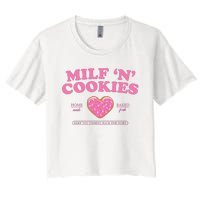 Milf N Cookies Love Home Made Baked Fresh Keep You Coming Women's Crop Top Tee