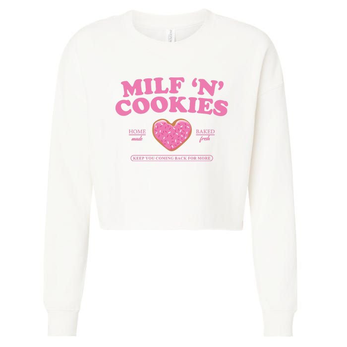 Milf N Cookies Love Home Made Baked Fresh Keep You Coming Cropped Pullover Crew